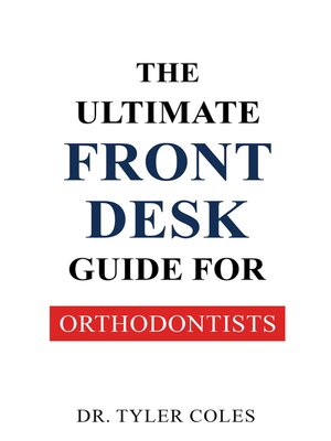 cover image of The Ultimate Front Desk Guide for Orthodontists